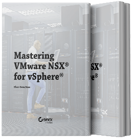 Mastering VMware NSX