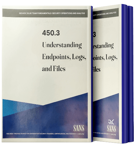 SEC450-3-Understanding Endpoints Logs and Files