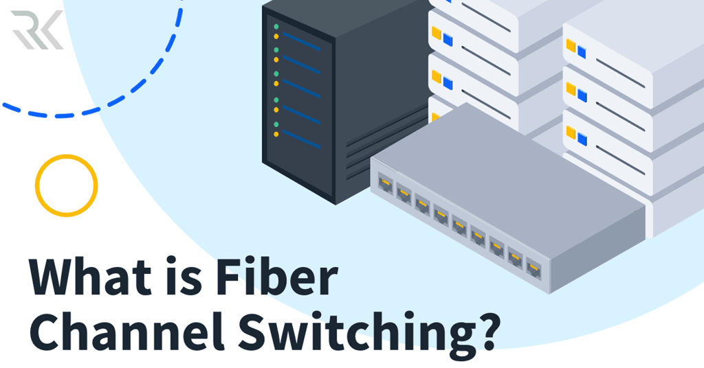 FiberChannelSwitching min e1746091143584