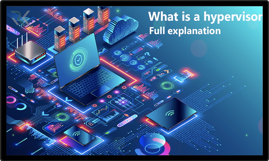 هایپروایزر (Hypervisor) چیست؟ راهنمای کامل و تفاوت آن با مجازی‌سازی