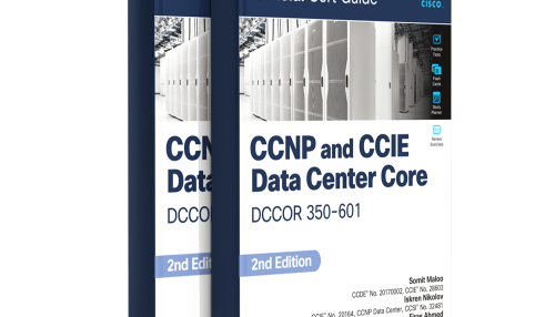CCNP and CCIE Data Center Core DCCOR 350-601 Official Cert Guide