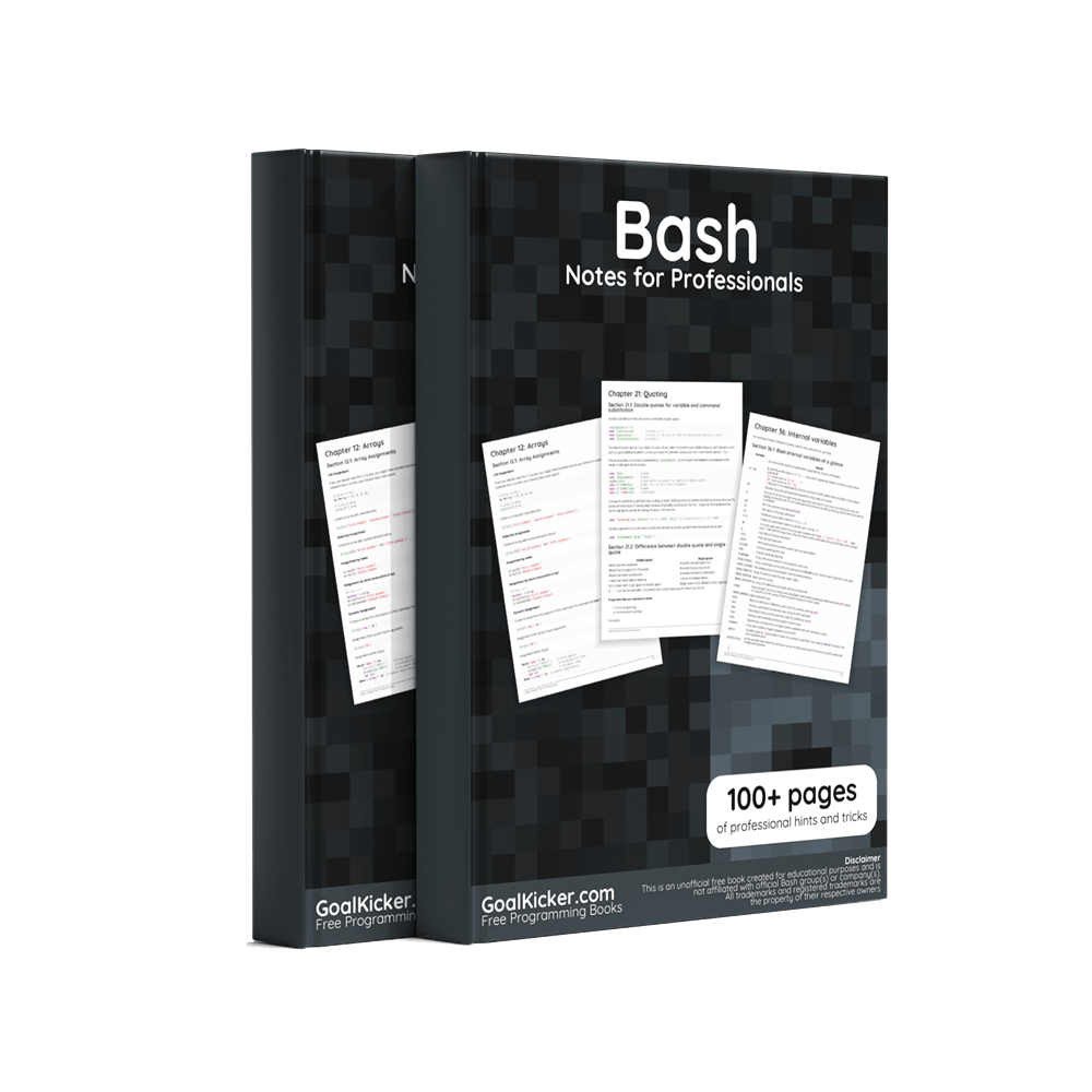 Bash Notes For Professionals