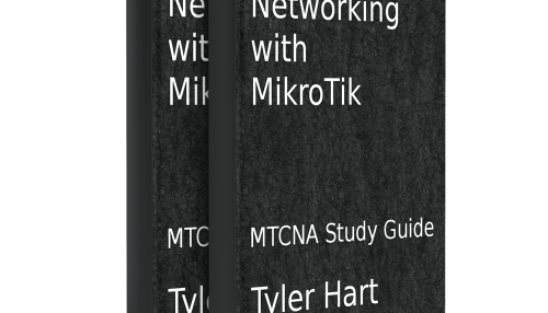 Networking with MikroTik MTCNA Study Guide
