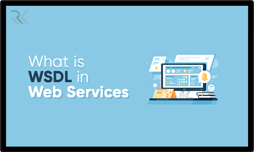 وب سرویس WSDL چیست و در کجا کاربرد دارد؟