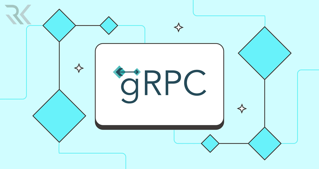 gRPC چیست؟