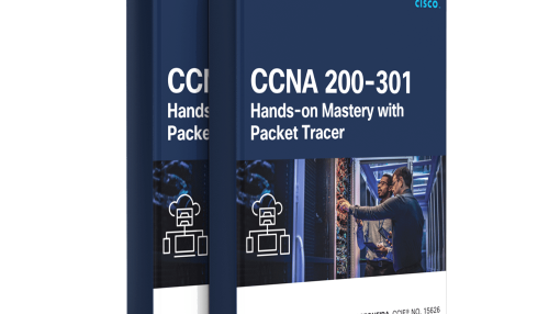 CCNA 200-301 Hands-on Mastery with Packet Tracer