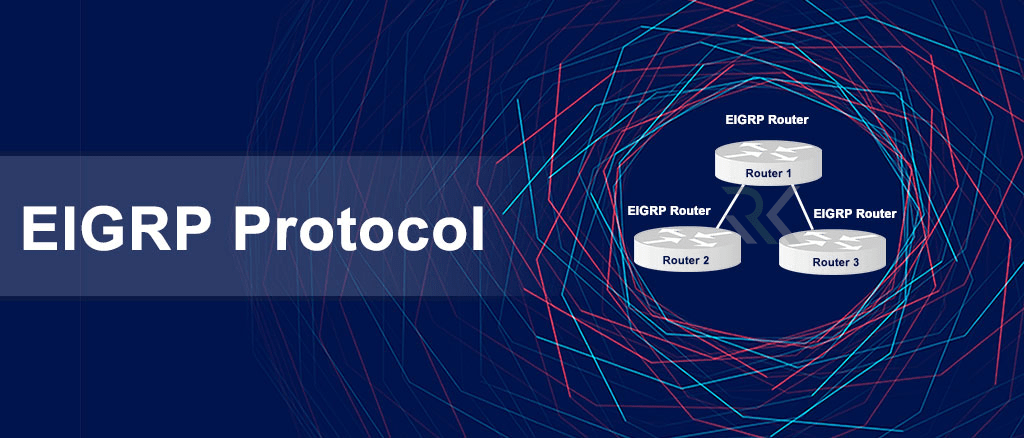 روتینگ (Routing) یا مسیریابی شبکه چیست و چه پروتکلهایی دارد؟ برسی اهمیت روتینگ در شبکههای سازمانی 5 EIGRP (Enhanced Interior Gateway Routing Protocol)