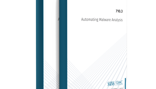 SANS FOR710.3 Automating Malware Analysis