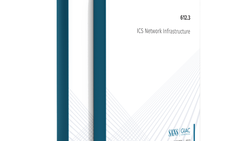 SANS ICS612.3 ICS Cybersecurity In-Depth - ICS Network Infrastructure