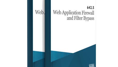 SANS SEC642.5 Web Application Firewall and Filter Bypass