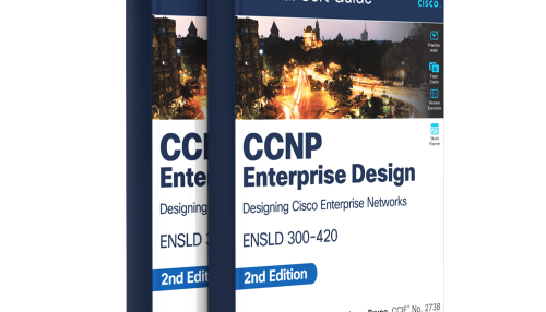 CCNP Enterprise Design ENSLD 300-420 Official Cert Guide Second Edition