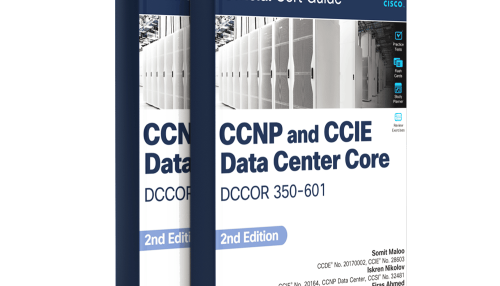 CCNP and CCIE Data Center Core DCCOR 350-601 Official Cert Guide (Second Edition)