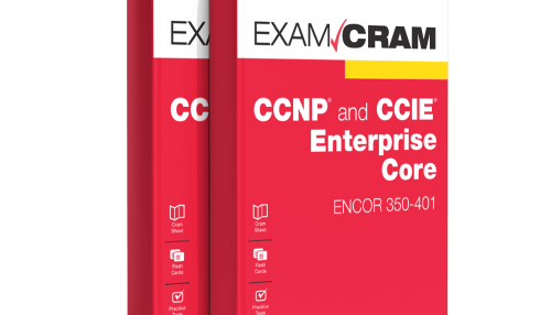 EXAM CRAM - CCNP and CCIE Enterprise Core ENCOR 350-401
