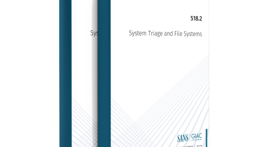 SANS FOR518.2 System Triage and File Systems