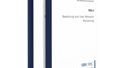 SANS SEC555.4 Baselining and User Behavior Monitoring