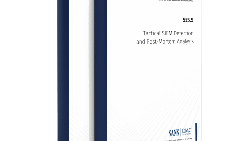 SANS SEC555.5 Tactical SIEM Detection and Post-Mortem Analysis