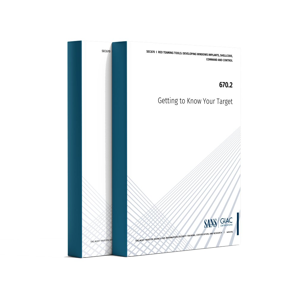 SANS SEC670.2 Getting to Know Your Target