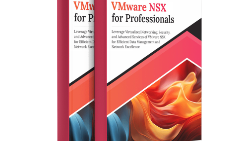 Ultimate VMware NSX for Professionals