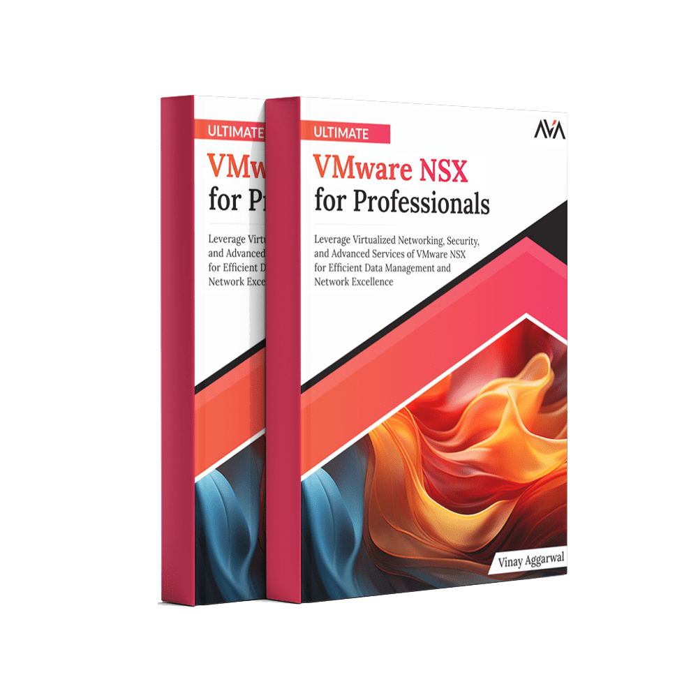 Ultimate VMware NSX for Professionals