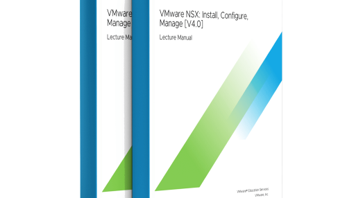 VMware NSX Install, Configure, Manage [V4.0] Lecture Manual