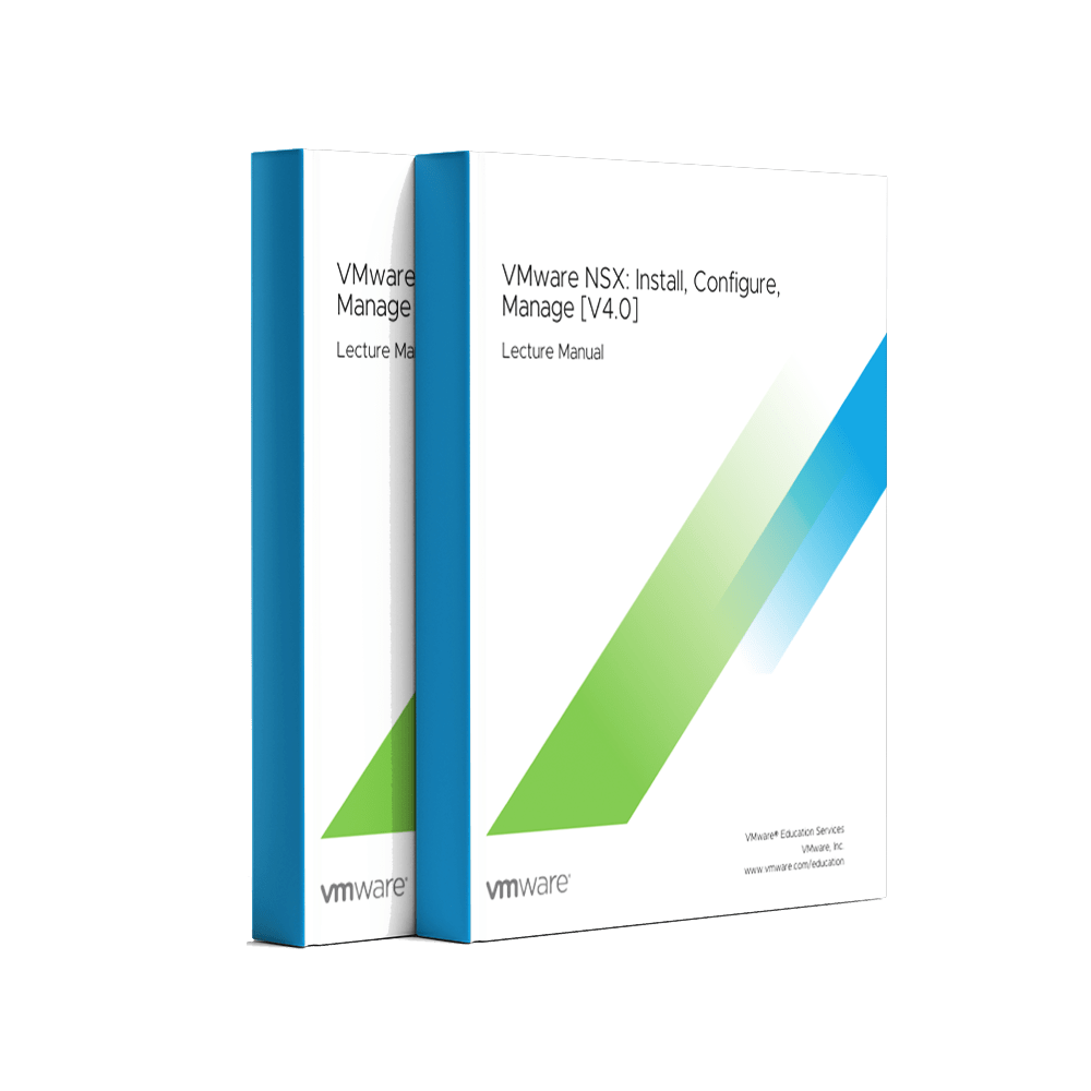 VMware NSX Install, Configure, Manage [V4.0] Lecture Manual