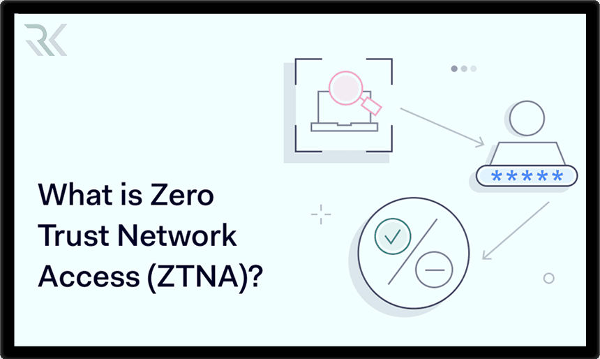 ZTNA چیست و چه تفاوتی با VPN در امنیت سایبری دارد؟