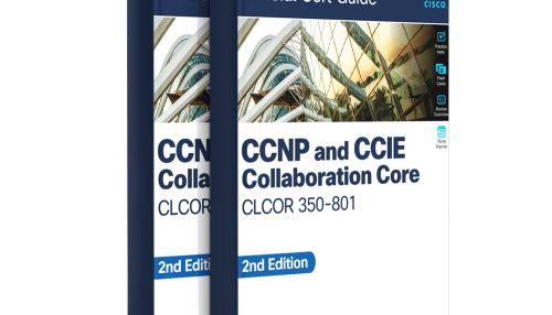 CCNP and CCIE Collaboration Core CLCOR 350-801 Official Cert Guide 2nd Edition