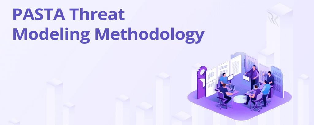 مدلسازی تهدید (Threat Modeling) چیست و چه کاربردی در امنیت سایبری دارد؟ 6 PASTA (Process for Attack Simulation and Threat Analysis)