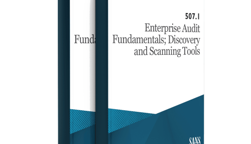 SANS AUD507.1 Enterprise Audit Fundamentals; Discovery and Scanning Tools