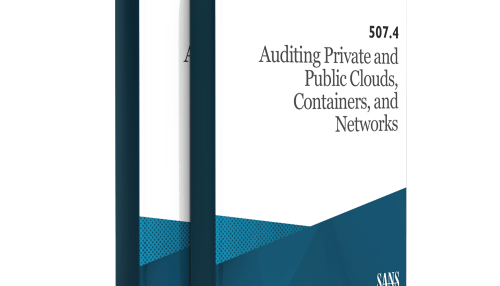 SANS AUD507.4 Auditing Private and Public Clouds, Containers, and Networks