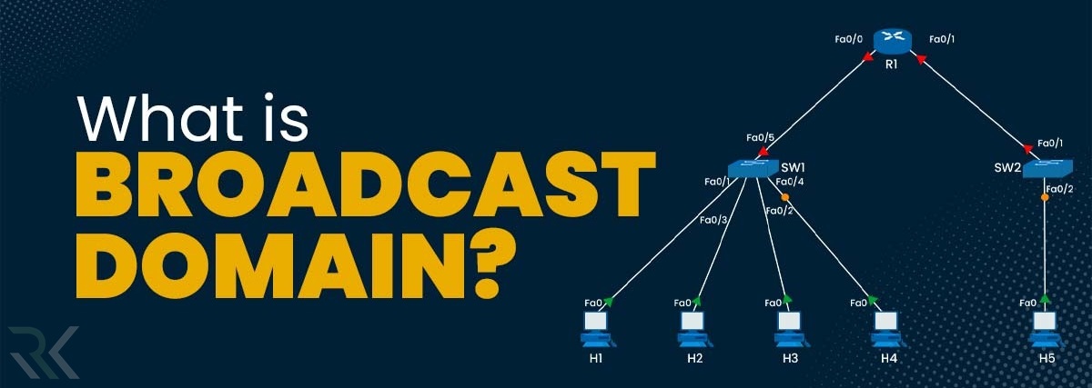 Broadcast Domain چیست؟