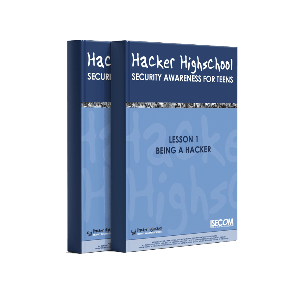Hacker Highschool Security Awareness For Teens - Lesson 1: Being a Hacker
