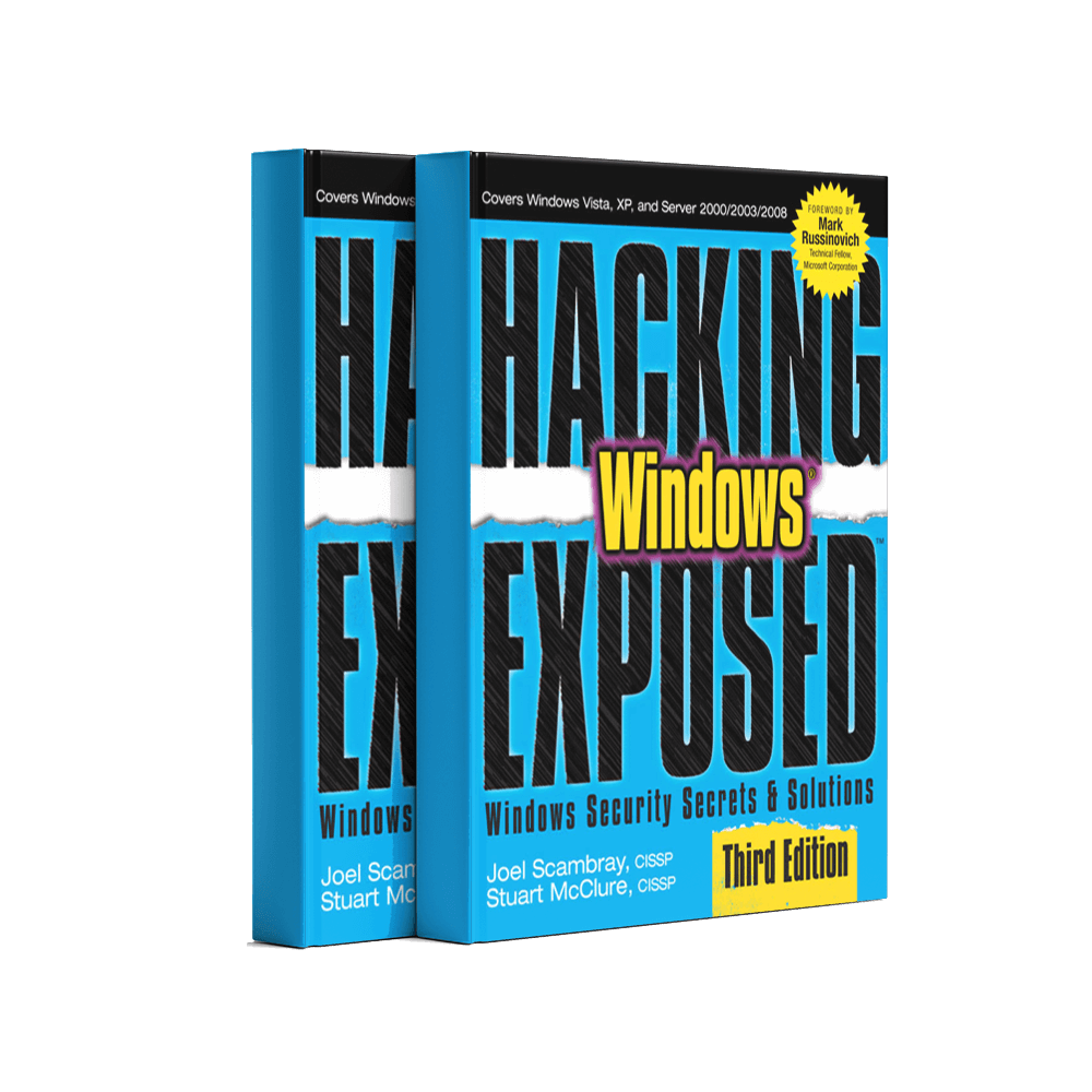 Hacking Exposed Windows: Windows Security Secrets & Solutions (Third Edition)